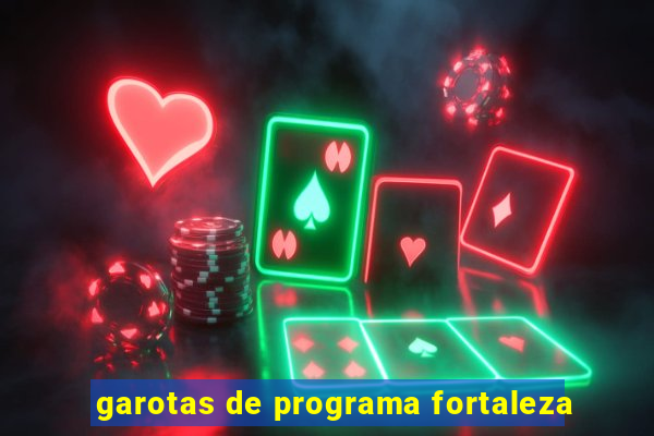 garotas de programa fortaleza